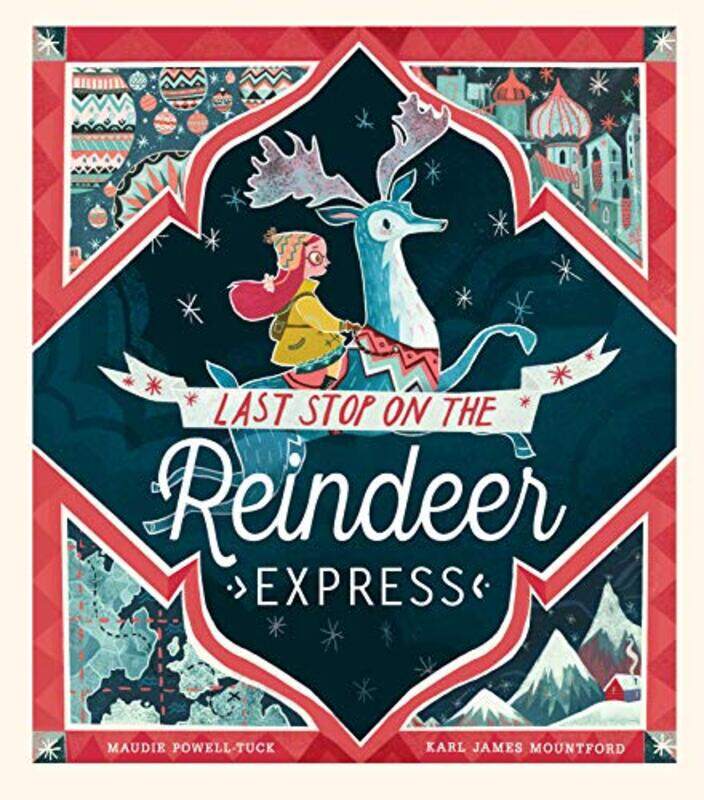 

Last Stop On The Reindeer Express By Maudie Powell-Tuck Paperback