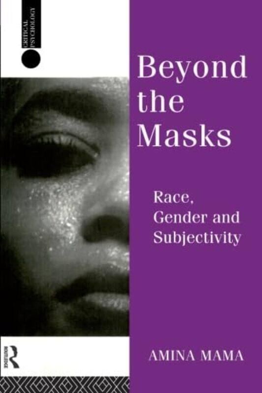 

Beyond the Masks by Darshani SinghalageNadeera WeerasingheGehan de Silvia Wijeyeratne-Paperback