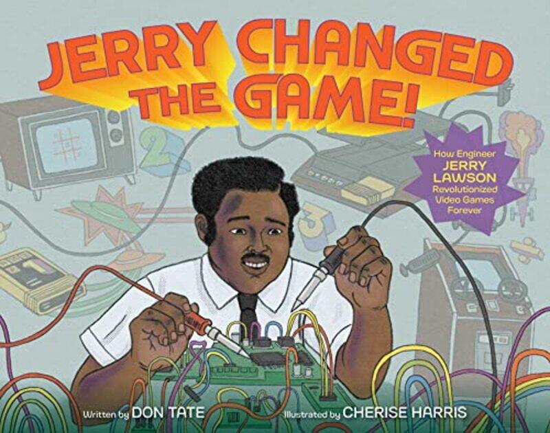 

Jerry Changed the Game by Don TateCherise Harris-Hardcover