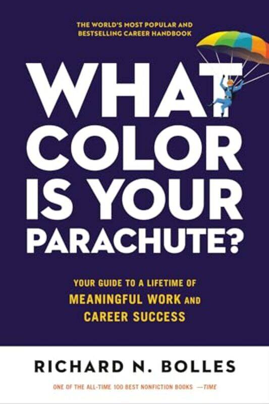 

What Color Is Your Parachute By Bolles Richard N - Paperback