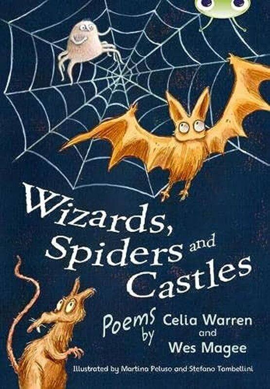 

Bug Club Independent Fiction Year Two White A Wizards Spiders And Castles Magee, Wes - Warren, Celia Paperback