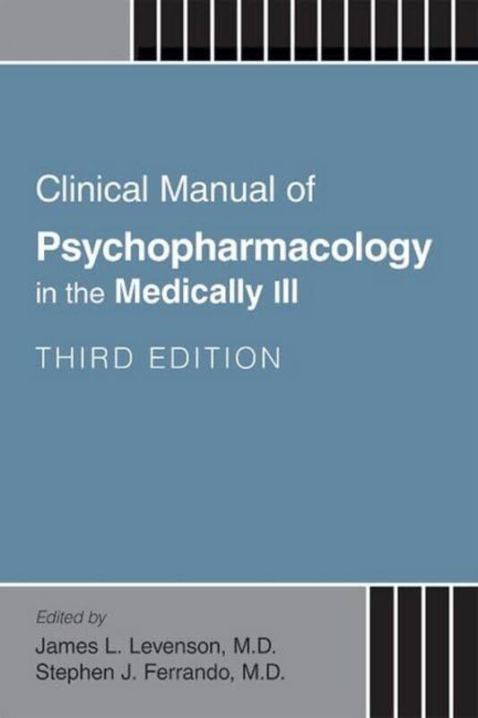 

Clinical Manual of Psychopharmacology in the Medically Ill by Jon C LohseAleksander BorejszaArthur A Joyce-Paperback