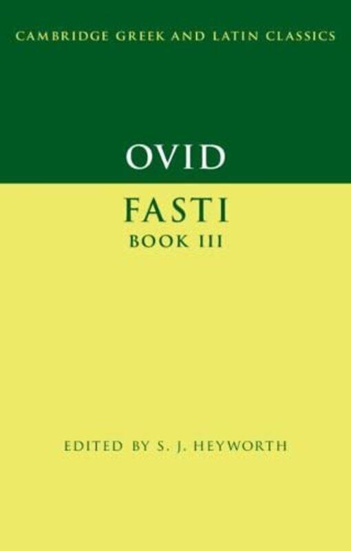 

Ovid Fasti Book 3 by S J University of Oxford Heyworth-Paperback