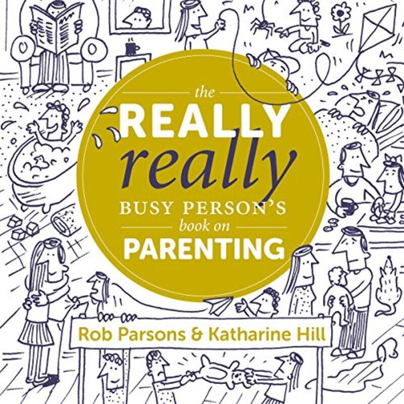 

The Really Really Busy Persons Book on Parenting by Erich Fromm-Hardcover