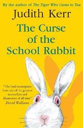 Curse of the School Rabbit.paperback,By :Judith Kerr