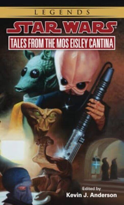 

Sw Legends Tales From Mos Eisley Cantina By Anderson Kevin - Paperback