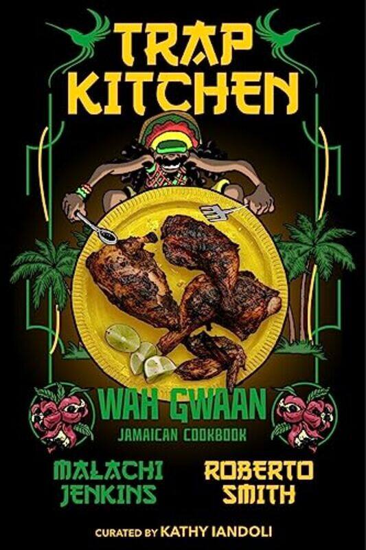 

Trap Kitchen Wah Gwaan by Malachi Jenkins - Hardcover