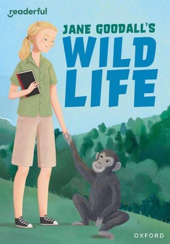 

Readerful Rise: Oxford Reading Level 9: Jane Goodall's Wild Life by Anita GaneriMarta Orse -Paperback