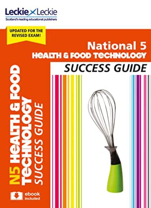 

National 5 Health and Food Technology Success Guide by Andrew Graystone-Paperback