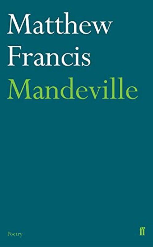 

Mandeville by Matthew Francis-Paperback