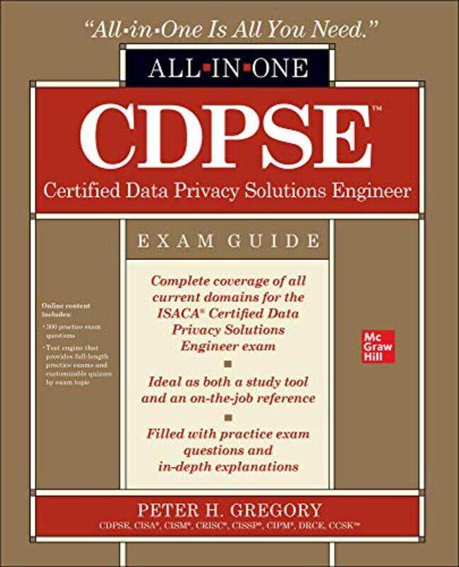 

CDPSE Certified Data Privacy Solutions Engineer AllinOne Exam Guide by Paul E LovejoyHenry B LovejoyErika Melek Delgado-Paperback