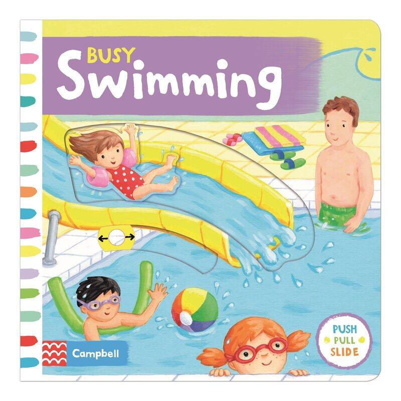 

Busy Swimming: Push, pull and slide the scenes to bring the swimming pool to life!, Board Book, By: Rebecca Finn