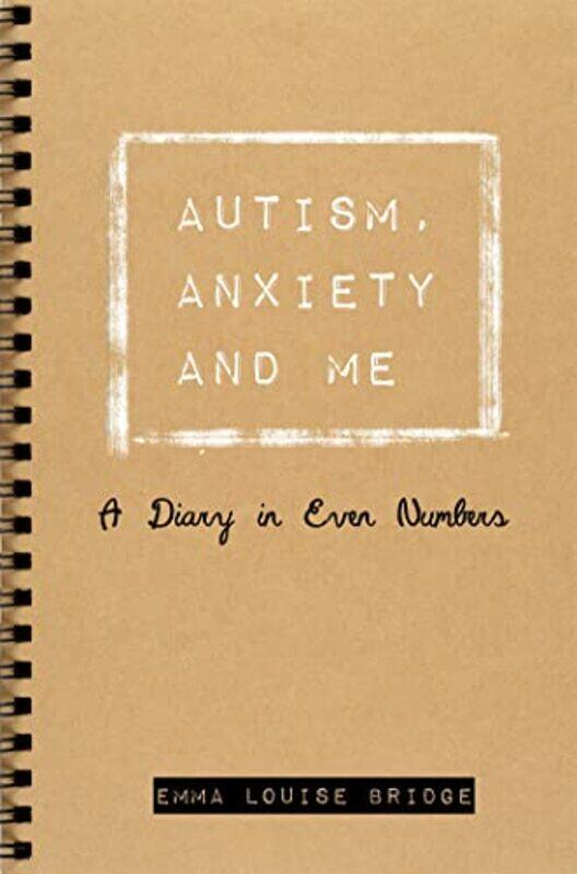 

Autism Anxiety and Me by Jane Tudor-OwenCeline van GoldeRay University of Leicester Uk BullDavid Gee-Paperback