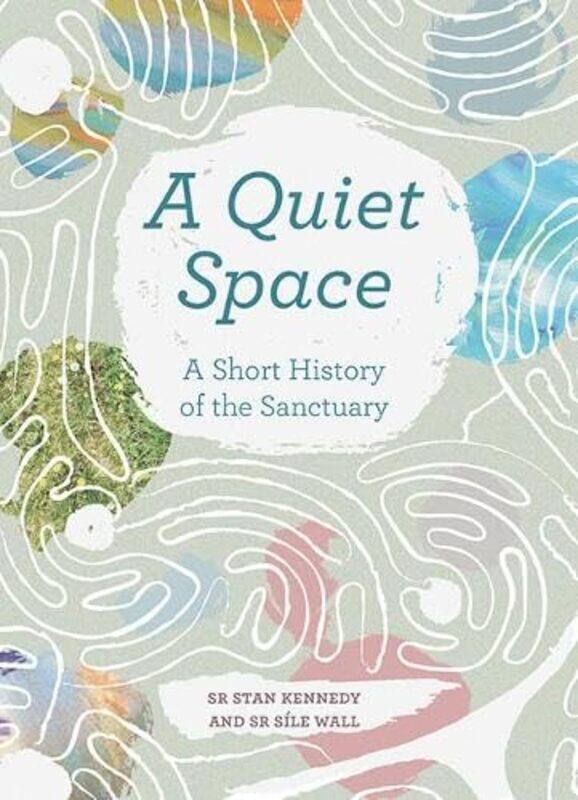 

A Quiet Space by Stan KennedySile Wall -Paperback