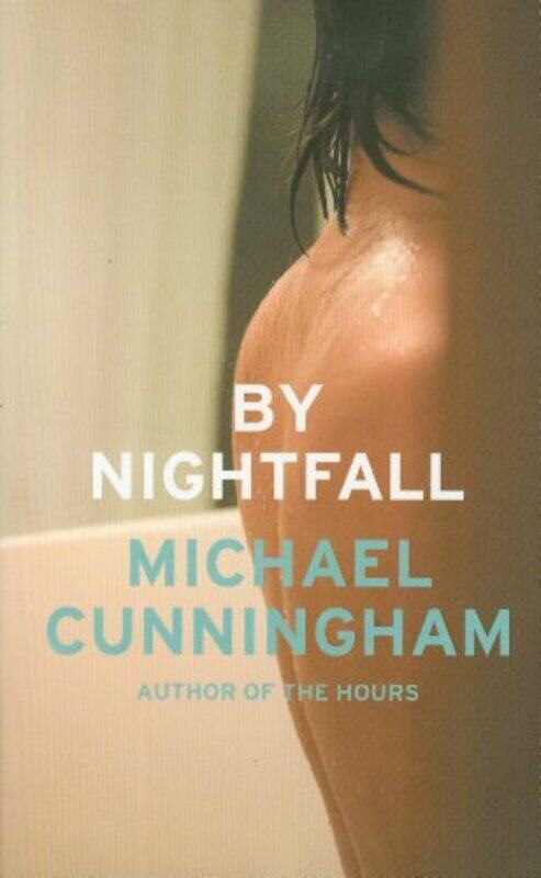 

By Nightfall, Paperback Book, By: Michael Cunningham