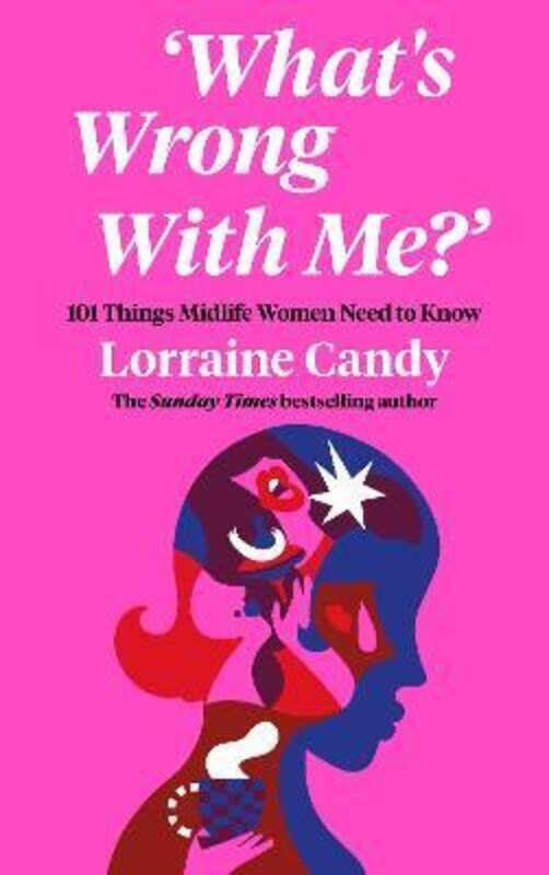 

'What's Wrong With Me',Hardcover, By:Lorraine Candy