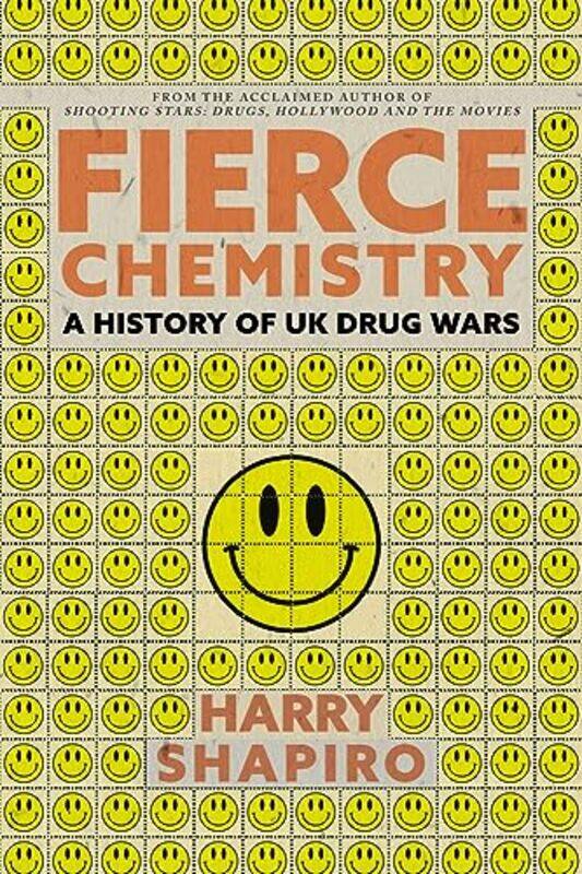 

Fierce Chemistry by Harry Shapiro-Hardcover