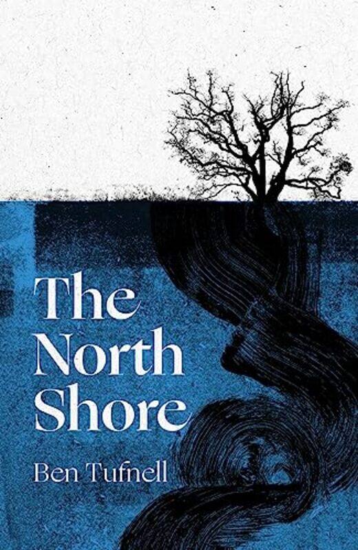 

The North Shore by Ben Tufnell-Hardcover