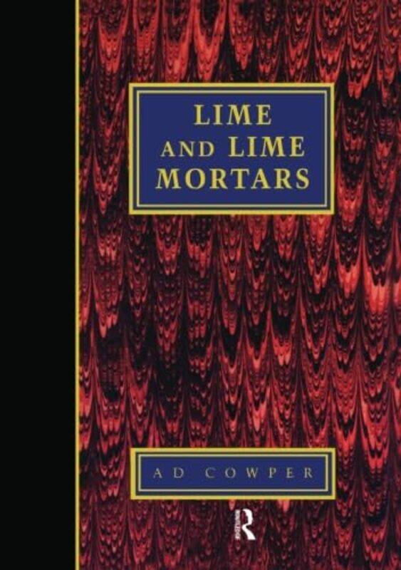 

Lime and Lime Mortars by Ann Marie Di Mambro-Paperback
