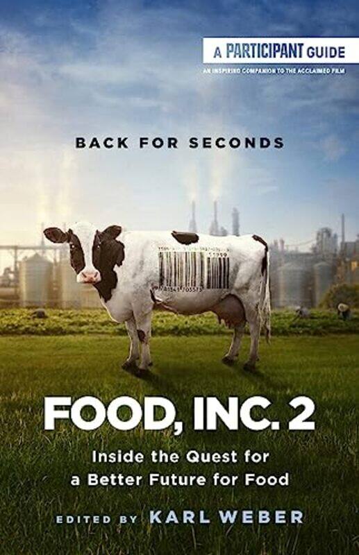 

Food Inc 2 by Karl WeberParticipant Media-Paperback