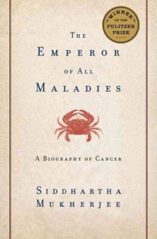 

Emperor of All Maladies.Hardcover,By :Mukherjee, Siddharta