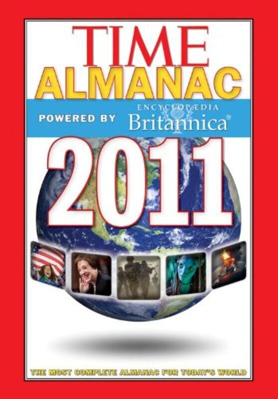 

Time Almanac 2011, Hardcover Book, By: Editors of TIME Magazine Powered by Encyclopaedia Britannica