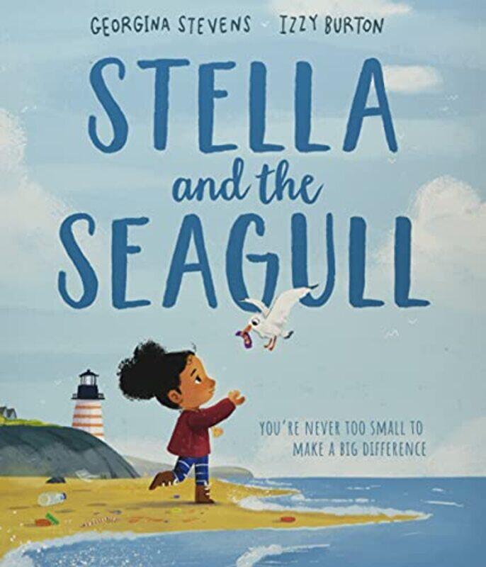 

Stella And The Seagull, Paperback by Stevens, Georgina - Burton, Izzy