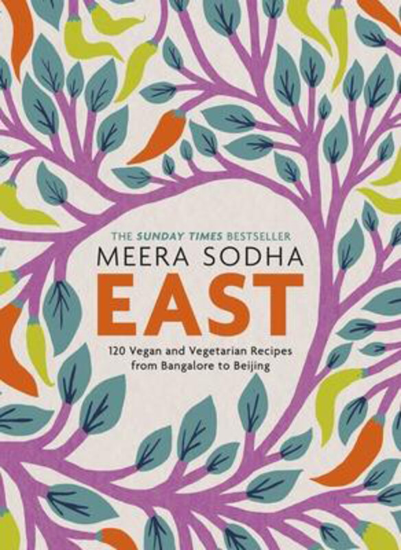 

East: Vegan and Vegetarian Recipes from Bangalore to Beijing (American Measurements), Hardcover Book, By: Meera Sodha