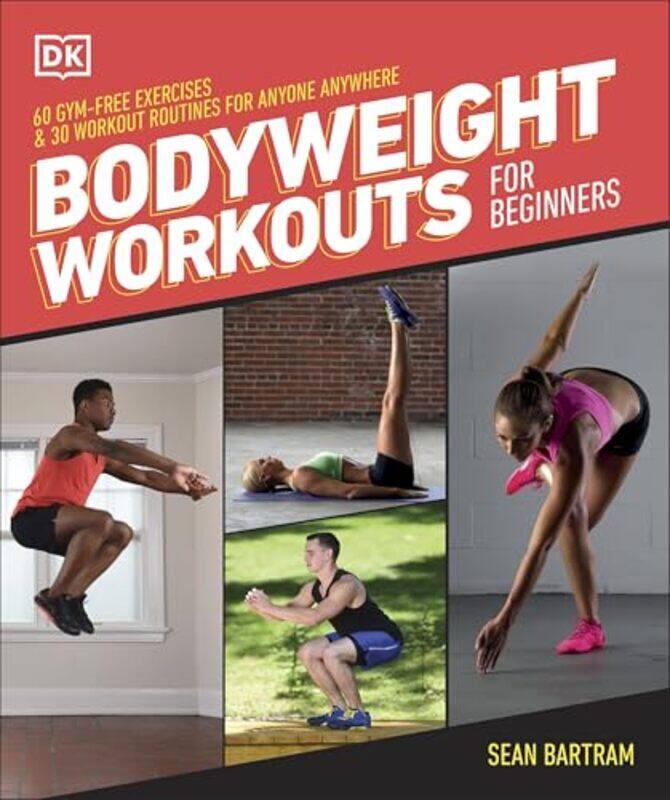 

Bodyweight Workouts For Beginners By Bartram, Sean - Paperback