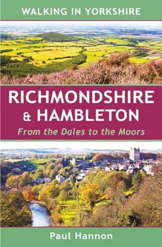 

Walking in Yorkshire Richmondshire and Hambleton by Paul Hannon-Paperback