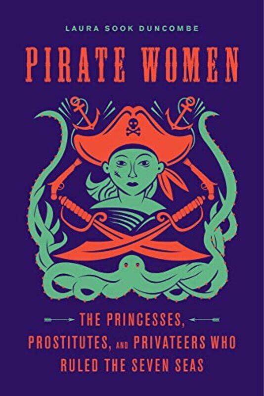

Pirate Women By Duncombe Laura Sook - Paperback