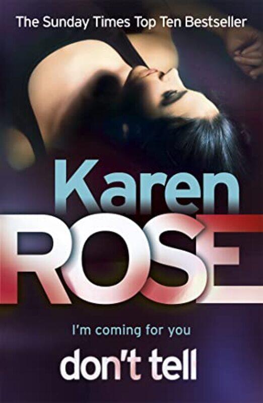 

Dont Tell The Chicago Series Book 1 by Karen Rose-Paperback