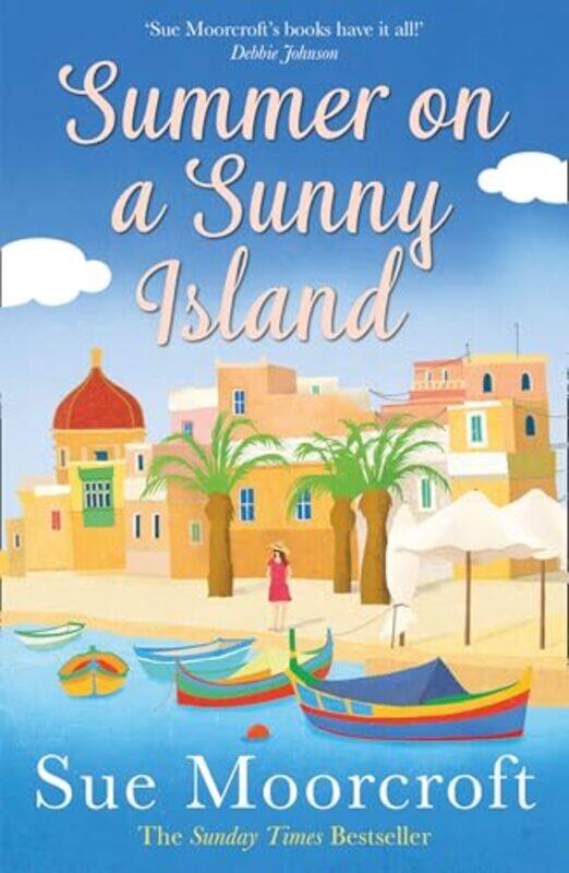 

Summer on a Sunny Island by Sue Moorcroft-Paperback
