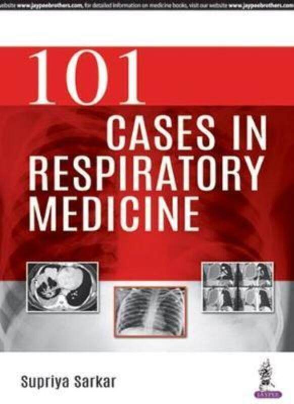 

101 Cases in Respiratory Medicine.paperback,By :Sarkar, Supriya