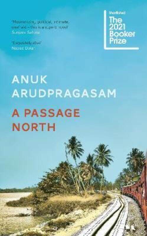 

A Passage North.paperback,By :Arudpragasam, Anuk