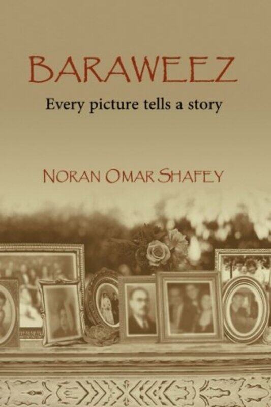 

Baraweez by Shafey, Noran - Paperback