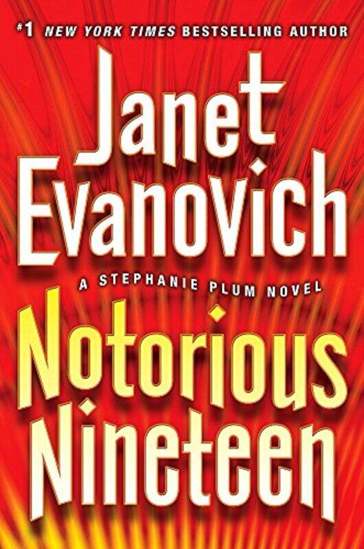 

Notorious Nineteen, Paperback Book, By: Janet Evanovich