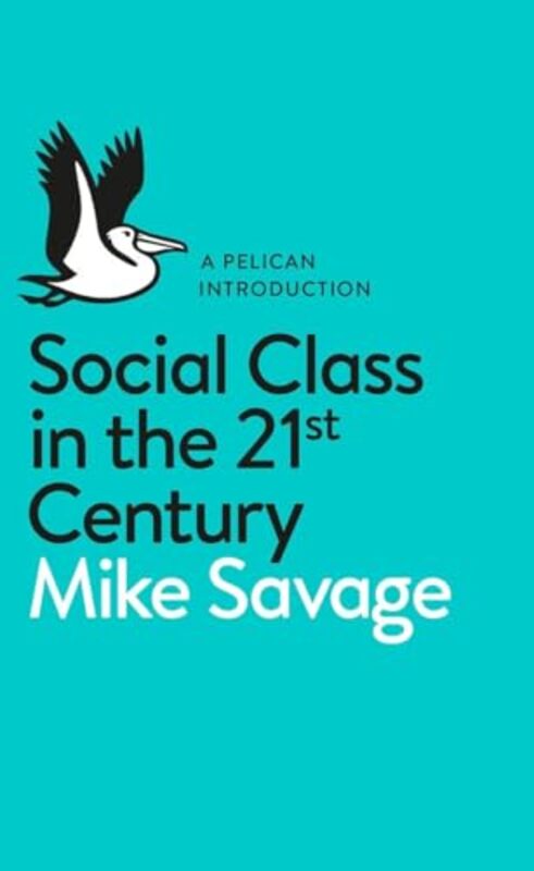 

Social Class in the 21st Century by Charis Mather-Paperback