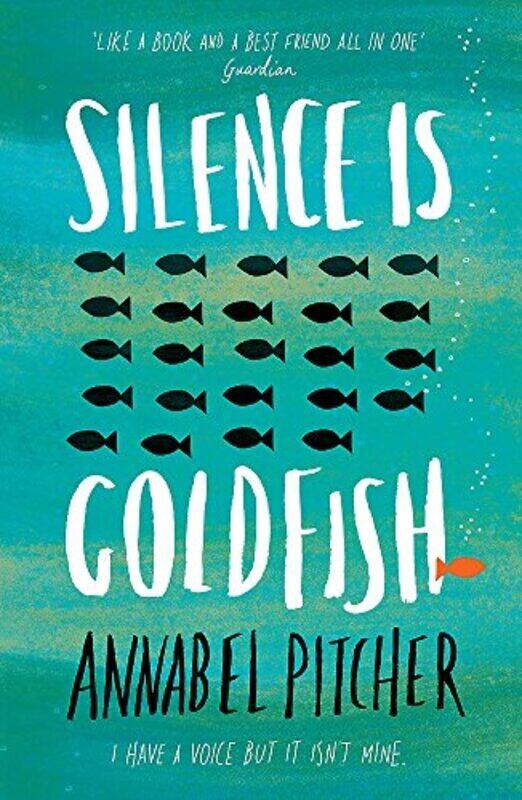 

Silence is Goldfish , Paperback by Annabel Pitcher