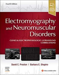 Electromyography And Neuromuscular Disorders By David C. Preston (Professor of Neurology, Vice Chairman, Department of Neurology, Program Director,  Hardcover