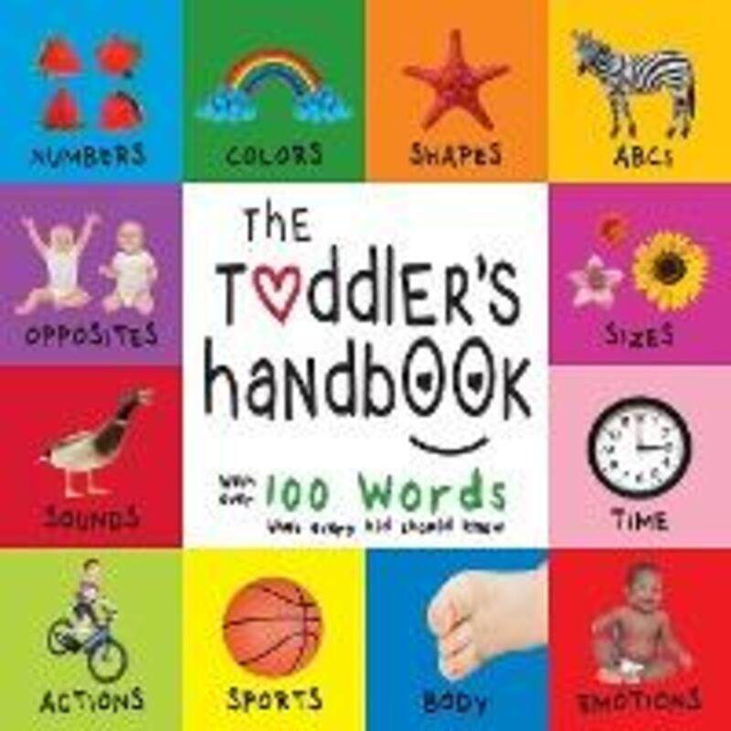 

The Toddler's Handbook: Numbers, Colors, Shapes, Sizes, ABC Animals, Opposites, and Sounds, with ove.paperback,By :Martin, Dayna - Roumanis, A R