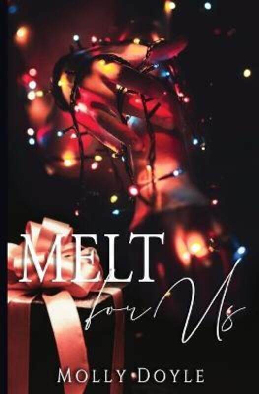 

Melt For Us,Paperback,ByDoyle, Molly