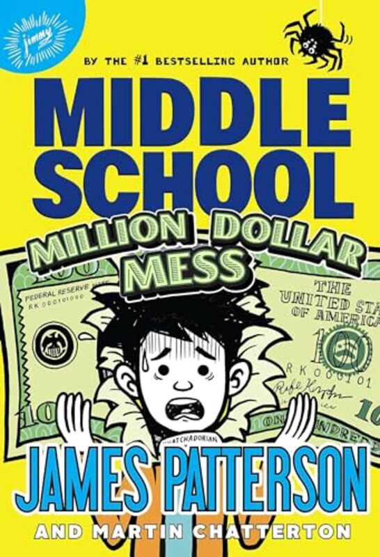 

Middle School Million Dollar Mess by James Patterson-Paperback