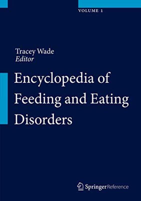 

Encyclopedia of Feeding and Eating Disorders by Anna ClaybourneLuke Seguin-Magee-Hardcover