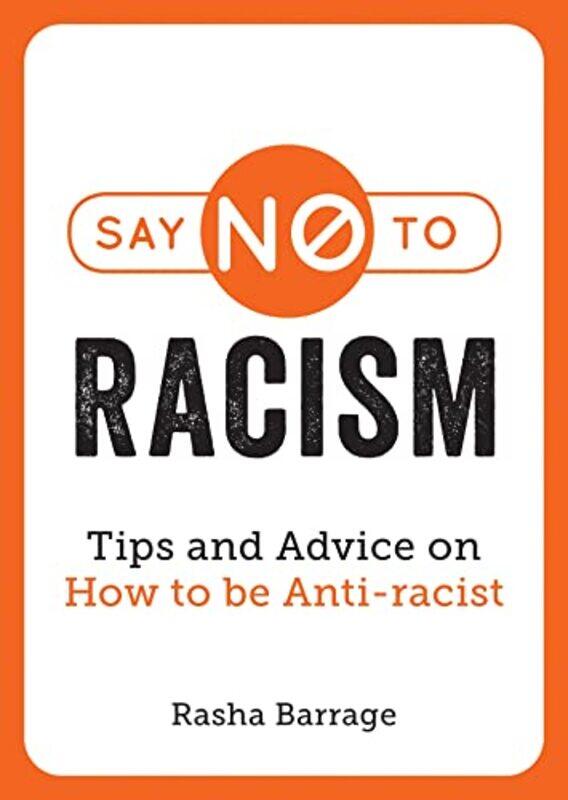 

Say No to Racism by Heather Mccoy-Paperback