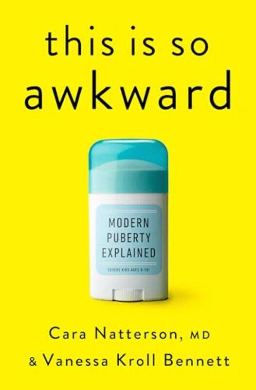 

This Is So Awkward by Cara, MD NattersonVanessa Kroll Bennett-Hardcover