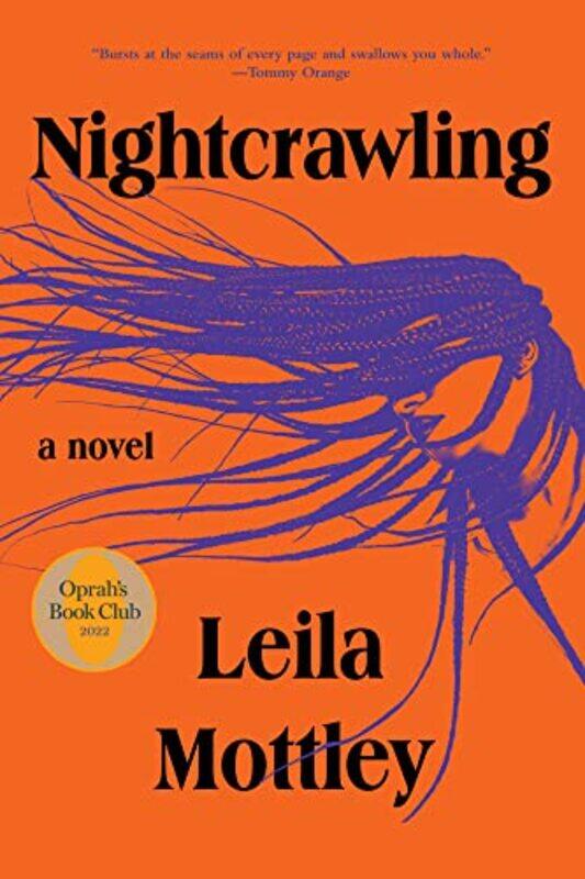 

Nightcrawling A Novel Oprahs Book Club by Mottley, Leila - Paperback