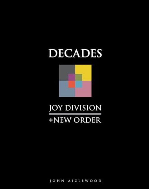 

Joy Division New Order by John Aizlewood-Hardcover