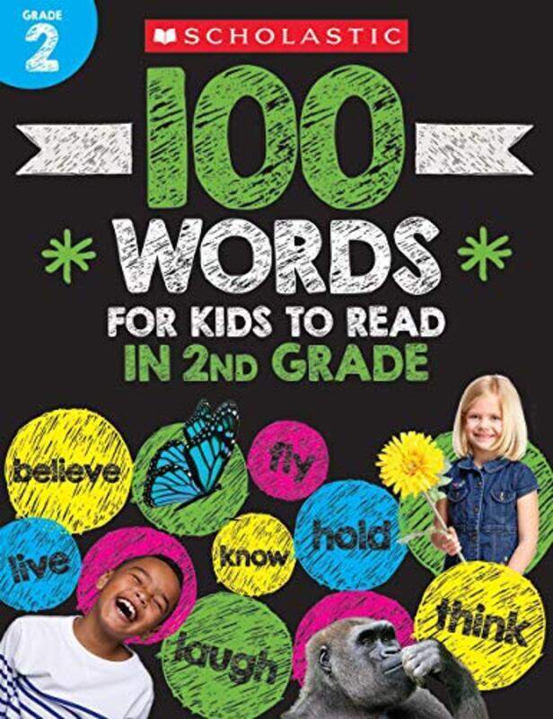 

100 Words for Kids to Read in Second Grade Workbook,Paperback by Scholastic Teacher Resources