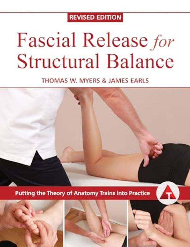 

Fascial Release For Structural Balance R By Myers Thomas - Paperback